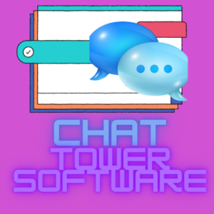 Chat Tower Messaging Software