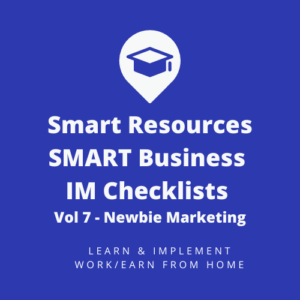 SMART IM Checklists Vol 7 - Newbie Marketer