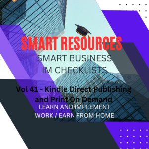 SMART IM Checklists Vol 41 - Kindle Direct Publishing and Print On Demand