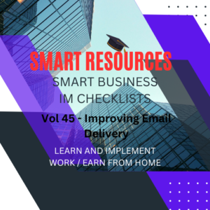 SMART IM Checklists Vol 45 - Improving Email Delivery