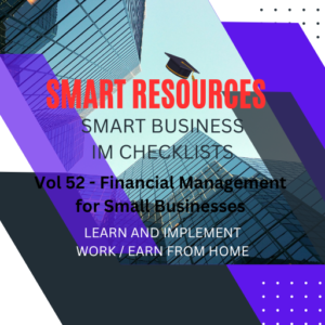 SMART IM Checklists Vol 52 - Financial Management for Small Businesses